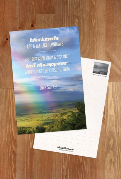 Quote 'Weekends are a bit like rainbows...'