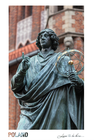 Poland - Love to be here... - Nicolaus Copernicus